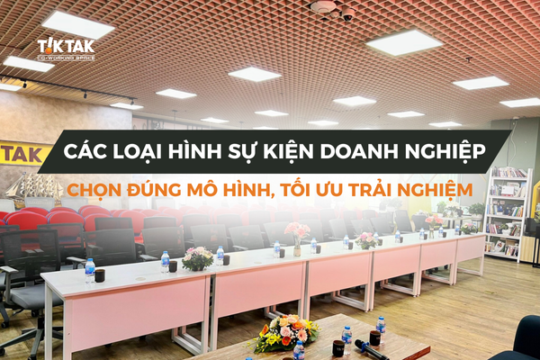 Các loại hình sự kiện doanh nghiệp
