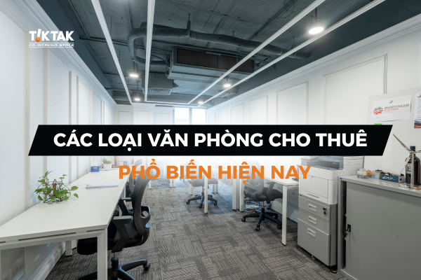 Các loại văn phòng cho thuê