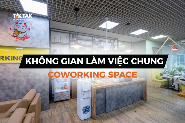 Không gian làm việc tại coworking space