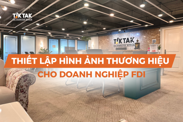 Thiết lập hình ảnh thương hiệu cho doanh nghiệp FDI